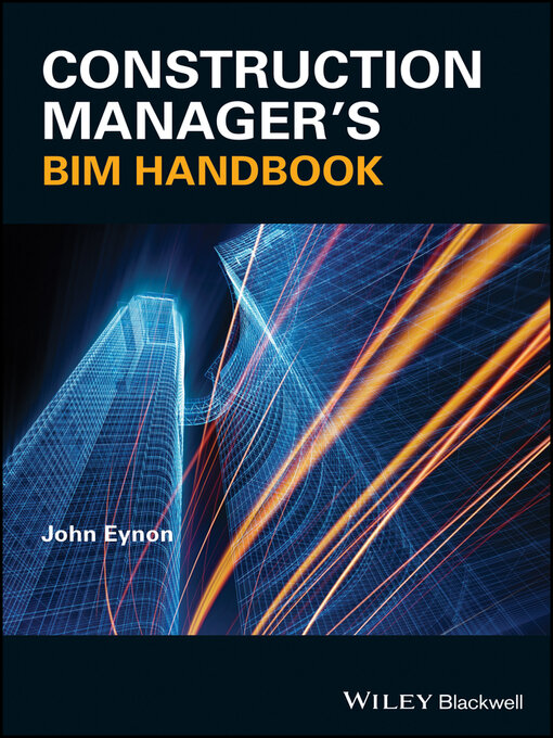 Title details for Construction Manager's BIM Handbook by John Eynon - Available